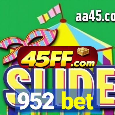 952 bet